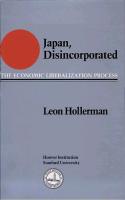 Japan Disincorporated: The Economic Liberalization Process