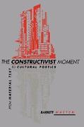 The Constructivist Moment