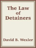 Law of Detainers, The