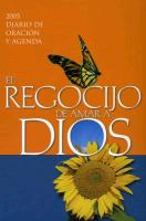 El Regocijo de Amar A Dios: 2005 Diario de Oracion y Agenda