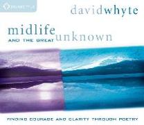 Midlife and the Great Unknown: Finding Courage and Clarity Through Poetry