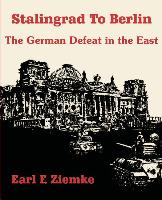 Stalingrad to Berlin