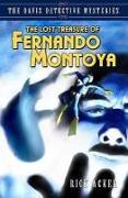 The Lost Treasure of Fernando Montoya