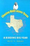 Chasing Birds Across Texas: A Birding Big Year