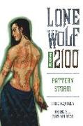 Lone Wolf 2100 Volume 3: Pattern Storm