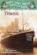 Titanic: A Nonfiction Companion to Magic Tree House #17: Tonight on the Titanic
