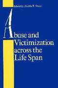 Abuse and Victimization Across the Life Span