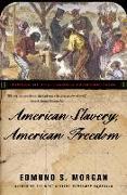 American Slavery, American Freedom