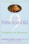 Your Nine Year Old: Thoughtful and Mysterious