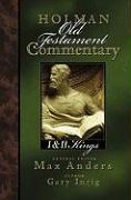 Holman Old Testament Commentary - 1 & 2 Kings: Volume 7