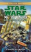 Solo Command: Star Wars Legends (X-Wing)