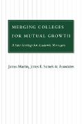 Merging Colleges for Mutual Growth