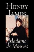 Madame de Mauves by Henry James, Fiction, Literary