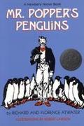 Mr. Popper's Penguins (Newbery Honor Book)