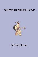 When the West is Gone