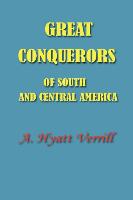 Great Conquerors of South and Central America