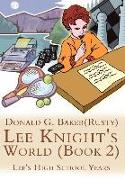 Lee Knight's World (Book 2)
