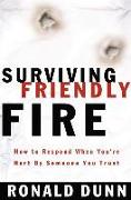 Surviving Friendly Fire