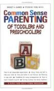 Common Sense Parenting of Toddlers and Preschoolers