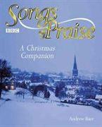 'Songs of Praise' a Christmas Companion