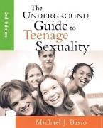 The Underground Guide to Teenage Sexuality, 2nd Edition