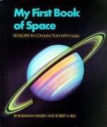 My First Book of Space: Developed in Conjunction with NASA