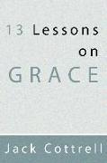 13 Lessons on Grace
