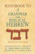 Handbook to a Grammar for Biblical Hebrew