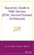 Executive's Guide to Web Services