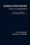 Modulated Waves, Theory and Applications