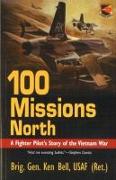 100 Missions North (Revised)