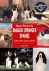 Manual práctica del English springer spaniel : orígenes, estándar, cuidados, alimentación