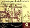 Un festín para Lady Macbeth : ópera gastronómica